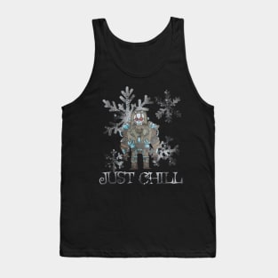 JUST CHILL Tank Top